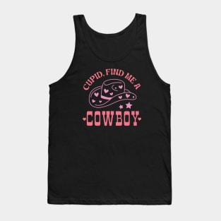 Cupid, Find Me A Cowboy Tank Top